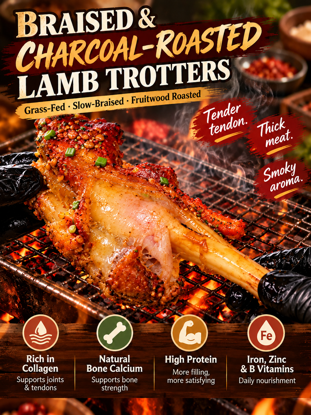 Tender. Savory. Collagen-rich-Charcoal-Roasted Lamb Trotters-A